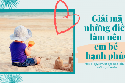 Điều gì làm nên em bé hạnh phúc? 2